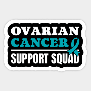 Ovarian Cancer Support Squad - Bold Typograph Sticker